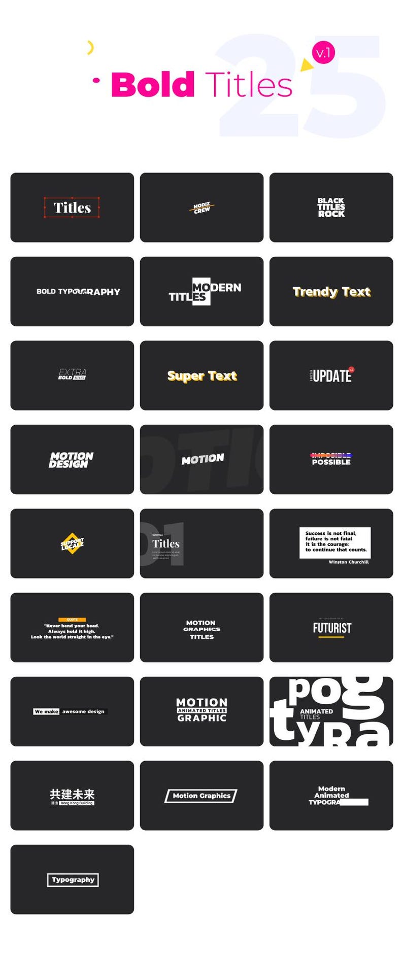 May include: A graphic design showcasing various title styles on a black background. The image features text like "Bold Titles," "Titles," "Modern Titles," and "Motion Graphics Titles." The design includes a version number.