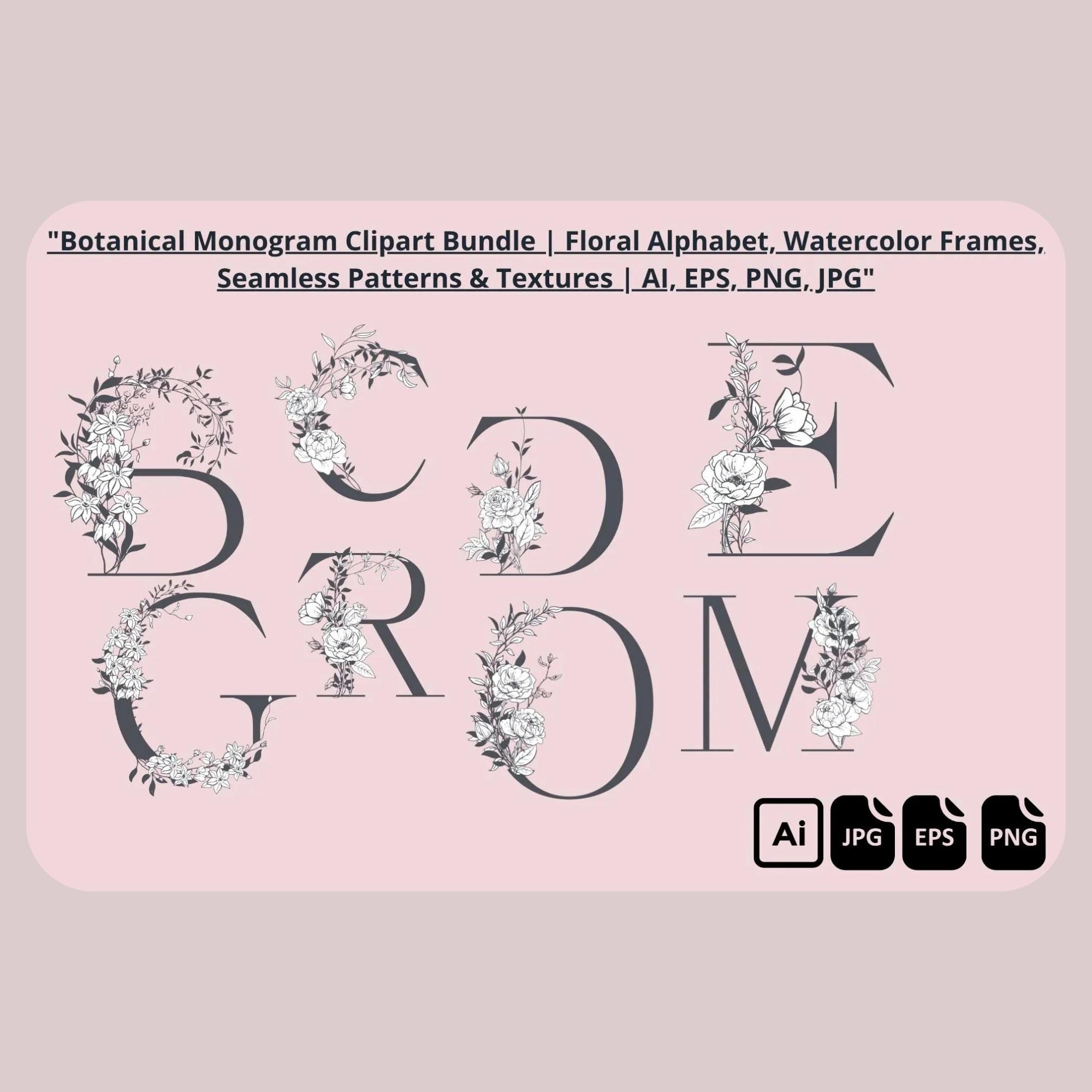 Botanical Monogram & Clipart Bundle: Floral Alphabet, Wedding Designs (Digital Download)