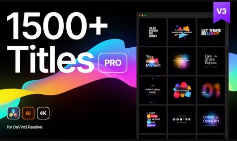 May include: A promotional image for DaVinci Resolve featuring over 1500 titles. The text "1500+ Titles PRO" is displayed in white, with a colorful gradient background. Additional icons indicate AI and 4K compatibility. A grid of title examples is shown.