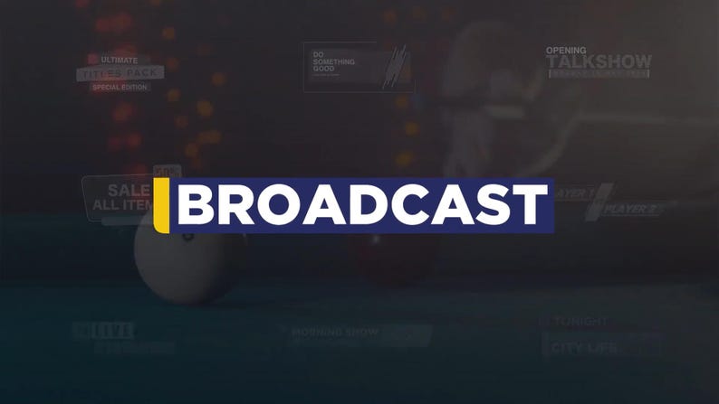 May include: A dark, cinematic image featuring the word "BROADCAST" in white text over a blue banner with a yellow vertical stripe. A white billiard ball is in the foreground, with a red ball and other text elements in the background.
