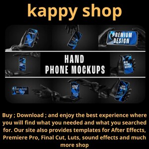 May include: Promotional image for "kappy shop" showcasing hand phone mockups. The image displays smartphones with blue and white designs, held by dark hands against a black backdrop. Text includes "PREMIUM DESIGN", "HAND PHONE MOCKUPS", and "EASY EDITING".