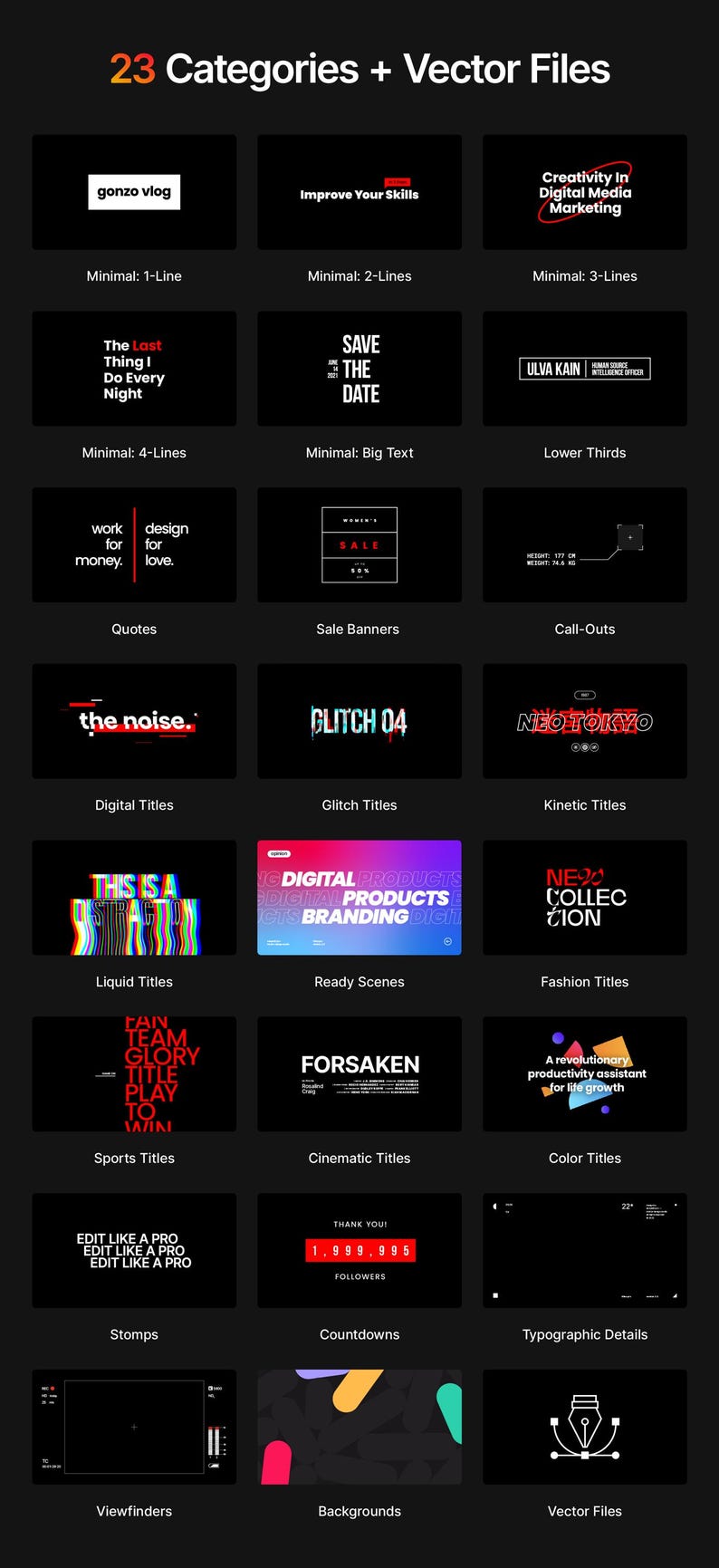 May include: A graphic showcasing 23 categories and vector files. Each category is represented by a black rectangle with white text, including titles like "Gonzo Vlog," "Save the Date," and "Digital Products Branding."