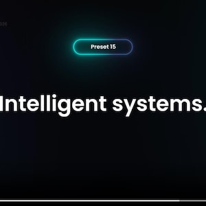 Peut inclure: &Eacute;cran bleu fonc&eacute; avec le texte blanc &laquo;&nbsp;Intelligent systems.&nbsp;&raquo;. Au-dessus du texte, un bouton avec &laquo;&nbsp;Preset 15&nbsp;&raquo; et un contour turquoise. Les mots &laquo;&nbsp;Premium Text Presets - 2020&nbsp;&raquo; sont dans le coin sup&eacute;rieur gauche.