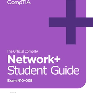 Peut inclure: Une couverture de livre violette avec le logo CompTIA et un grand signe plus. Le titre "Network+ Student Guide" est en blanc, avec "Exam N10-008" en dessous. Le livre fait partie de la "Official CompTIA Content Series".