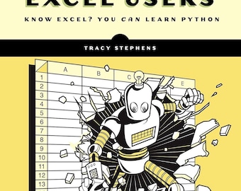 Python for Excel Users: Know Excel? You Can Learn Python