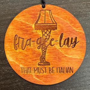 Fra-Gee-Lay Leg Lamp Christmas Story Ornament