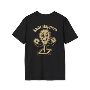 Vintage Shifter Knob T-Shirt: Shift Happens Graphic Tee