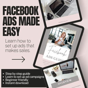 May include: An image promoting a Facebook Ads guide. The title "FACEBOOK ADS MADE EASY" is displayed in large, bold, black letters. The guide promises to teach how to set up ads that make sales. The image includes a laptop and tablet.