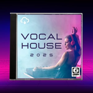 May include: A CD case with the words "VOCAL HOUSE 2025" in white. The cover art features a woman wearing headphones, with a DJ setup, and a purple and blue gradient background. The Laburnum Labs logo is in the bottom right corner.