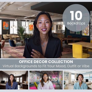 May include: A woman in a black top is centered in front of a virtual office background. The image includes the text "10 Backdrops" and "OFFICE DECOR COLLECTION Virtual Backgrounds to Fit Your Mood, Outfit or Vibe."