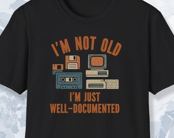 m Not Old Just Well Documented Shirt Funny Retro Tech Tee with Vintage Computers and Floppy Disks Gift for Boomers or Nerdy Friends