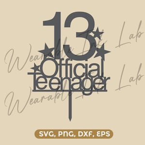 Modelo oficial de topo de bolo para adolescente de 13 anos em SVG, DXF, PNG e EPS (Download digital)