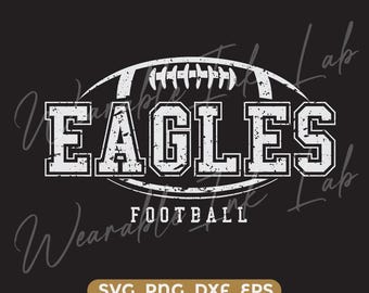 Eagles Football Distressed cricut cutfile school football cheer team Spirit logo (Digital Download)