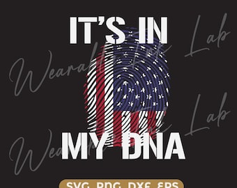 It's In My DNA US Thumbprint SVG | American Flag Fingerprint | Patriotic Cricut Cut File (Digital Download)