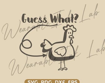 Adivinha qual é a bunda de galinha? png eps dxf Citação engraçada SVG | Humor bobo Arquivo de corte para Cricut e Silhouette (somente download)