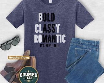 Old Ass Man Shirt with Hidden Message Bold Classy Romantic Funny Gift for Grandpa Husband or Retired Gentleman with Swagger