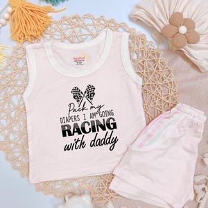 Racing With Daddy Baby Tanktop Set, Funny Dad Quote Baby Sleeveless Outfit, New Dad Gift From Son Baby Clothes, Father&#39;s Day Baby Tank Top.