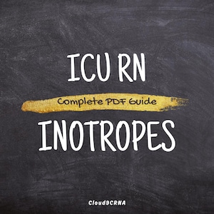 ICU RN Inotropes Medication Guide: Critical Care Nurse Pharmacology (PDF Download)