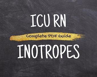 ICU RN Inotropes Medication Guide: Critical Care Nurse Pharmacology (PDF Download)