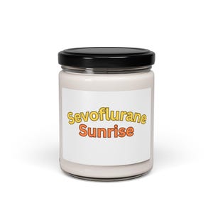 Sevoflurane Sunrise Soy Candle: Funny Anesthesia Gift for Nurses