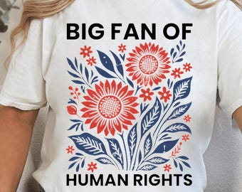 Big Fan Of Human Rights Png,  Social Justice Png Design, Social Justice Png, Equality Png, Activist Gift, Human Rights Design for Women