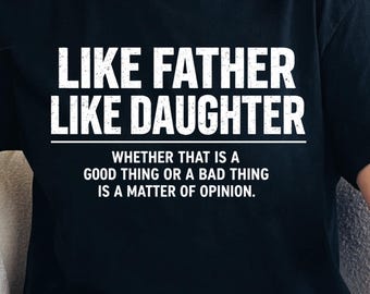 Dad Gift from Daughter T-Shirt: Funny Father's Day Tee