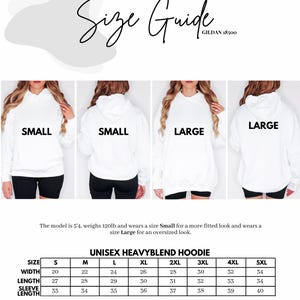 May include: White unisex heavyblend hoodie size guide. The image shows models wearing small and large hoodies. The size chart includes measurements for width, length, and sleeve length in inches, ranging from S to 5XL.