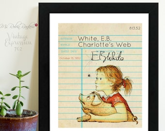 Charlotte&#39;s Web, E.B. White, Vintage Library Card Art, Book Art, Print
