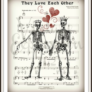 Grateful Dead, They Love Each Other, Wedding Gift, Anniversary Gift, Bridal Shower Gift, Valentines Day, Music Sheet, Print image 4