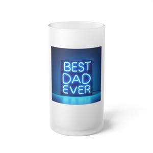 Frosted Glass Beer Mug - Best Dad Ever Gift, Father&#39;s Day, Personalized Beer Mug, Barware, Unique Gift for Dad