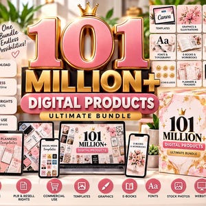 May include: A digital product bundle advertisement featuring the text 101 MILLION+ DIGITAL PRODUCTS ULTIMATE BUNDLE. The display includes a laptop, tablets, and a box set showcasing various templates, graphics, fonts, and e-books with pink and gold accents.
