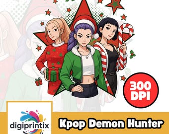 Kpop Huntrix Christmas PNG, Kpop Demon Hunter Clipart, Saja Girls Christmas Png, Anime Lover Gift, Huntrix, Festive Sublimation Design