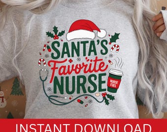 Santa's Favorite Nurse PNG: Christmas Holiday Design (Digital Download)