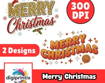 Merry Christmas PNG Designs: T-Shirt, Mugs, Hoodies (Instant Download)