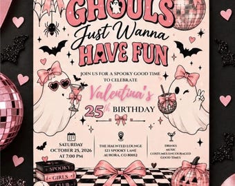 Ghouls Just Wanna Have Fun Birthday Invitation, Pink Halloween Party Invite, Editable Canva Template, 5x7 Digital Download