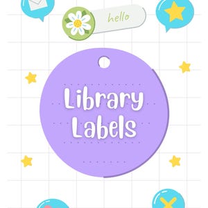 May include: A white background with a grid pattern features a large purple circle with the words "Library Labels" in white. There are several speech bubbles and yellow stars scattered around the circle. One speech bubble has a mail icon, another has a star, and another has a heart.