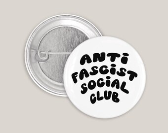 Button “Anti Fascist Social Club” – Political Badge, Antifa Statement, Against the Right