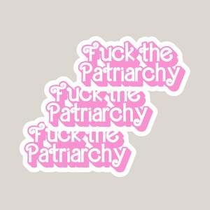 Fuck the Patriarchy Sticker – Feminist Sticker – Pink Holo Vinyl – Girl Power – Anti Sexism – Feminism Gift – Empowerment Sticker image 2