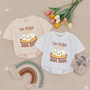 I&#39;m Cute And Dim Sum Baby Romper, Dimsum Baby Cute, Dumpling Baby Little Bao Bodysuit, Cute Baby Shower Gift,Food Baby Gift for Newborn Gift