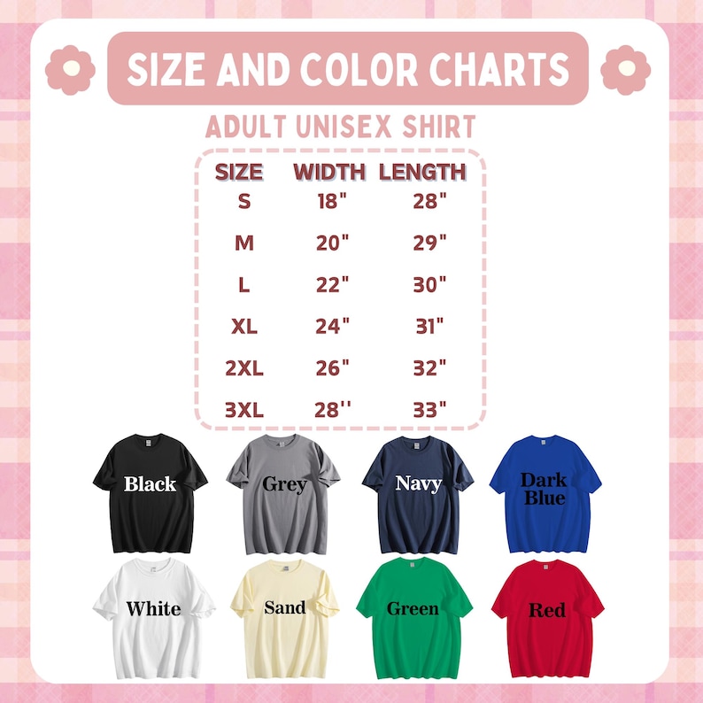 Puede incluir: Tabla de tallas y colores para camisetas unisex para adultos. Incluye medidas en pulgadas: S (18" ancho, 28" largo), M (20"x29"), L (22"x30"), XL (24"x31"), 2XL (26"x32") y 3XL (28"x33"). Colores de camisetas: negro, gris, azul marino, azul oscuro, blanco, arena, verde y rojo.