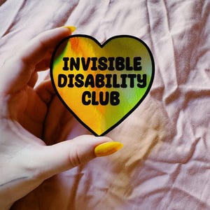 INVISIBLE DISABILITY CLUB | Large Yellow Heart | Holographic Sticker