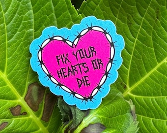 Fix Your Hearts or Die-sticker | Hart van prikkeldraad, doorzichtige kleuren