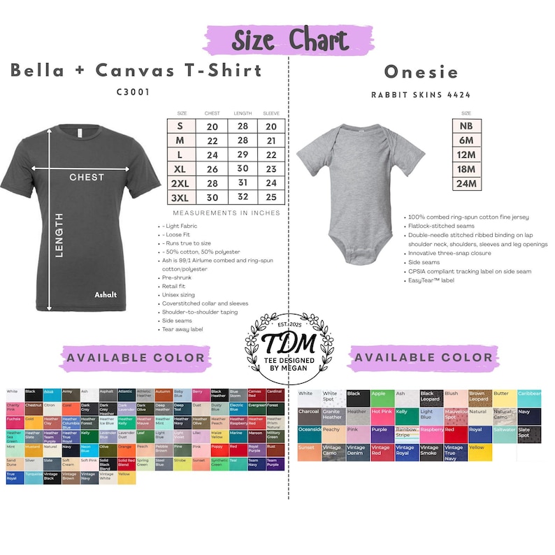 Puede incluir: Una tabla de tallas para camisetas Bella + Canvas y bodies Rabbit Skins. La tabla incluye medidas en pulgadas para el pecho, la longitud y la manga. Los colores disponibles se muestran a continuaci&oacute;n. La camiseta es de color Ashalt.