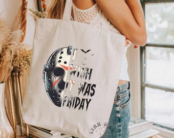 I Wish It Was Friday Tote Bag | Spooky Halloween Canvas Tote | Horror Movie Inspired Bag | Reusable Eco Tote | Scary Gift for Her