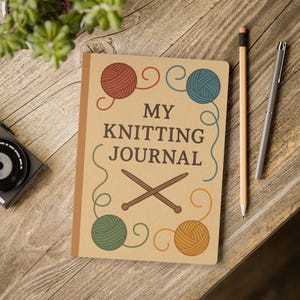 Knitting Journal, Softcover Knitting Notebook, Crafting Diary for Knitters, Yarn Tracker, Gift for Crafters, Knitting Logbook
