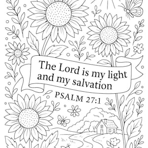 Könnte beinhalten: Schwarz-Weiß-Illustration mit Sonnenblumen, Schmetterlingen und einer Landschaft mit einem Haus. Der Text "The Lord is my light and my salvation, Psalm 27:1" ist auf einem Banner abgebildet.