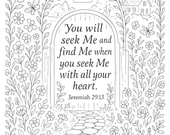 Pagina da colorare di Geremia 29:13 / Versetto biblico stampabile Cottage Garden / Pagina da colorare cristiana / Arte delle Scritture per donne / Tessuto e lavato