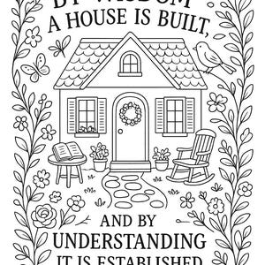 Pode incluir: Ilustração a preto e branco de uma casa com texto. O texto diz: "Com sabedoria se edifica a casa, e com entendimento se estabelece. Provérbios 24:3." A imagem inclui um pássaro, flores e uma cadeira de balanço.