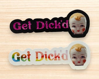 Get Dick'd and Jesus Dick Stickers - Dick from Paranormal Teej
