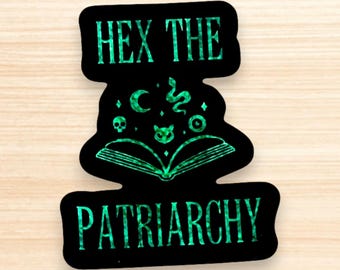 Hex the Patriarchy Sticker: Customizable Feminist Witchcraft Decal